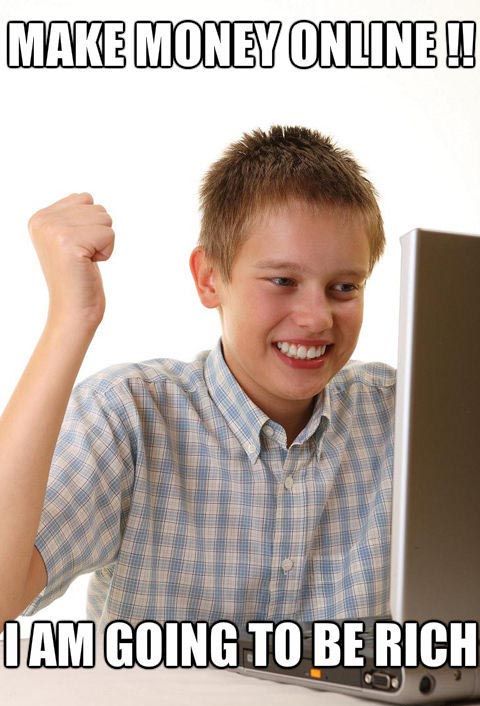Make Money Online I Am Going To Be Rich